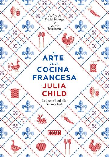 El arte de la cocina francesa | 9788499922973 | Child, Julia