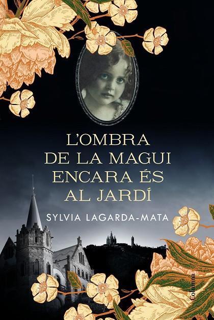 L ombra de la Magui encara és al jardí | 9788466426008 | Sylvia Lagarda Mata