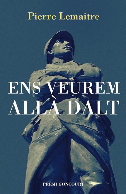 Ens veurem allà dalt | 9788490262610 | Pierre Lemaitre