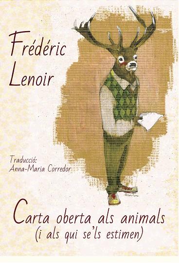 Carta oberta als animals | 9788494748424 | Frédéric Lenoir