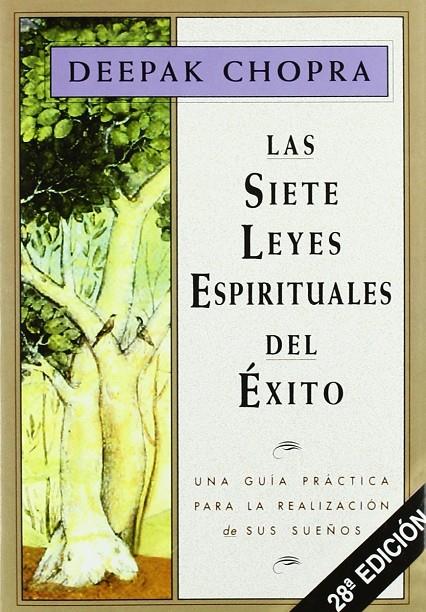 Las siete leyes espirituales del éxito | 9788441400153 | Deepak Chopra