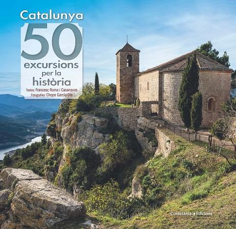 Catalunya: 50 excursions per la història | 9788490349120 | Francesc Roma Casanovas