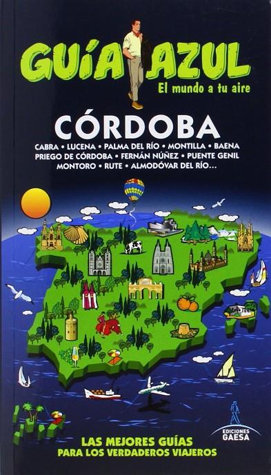 Córdoba (guía azul) | 9788416137497 | Cabrera, Daniel / De la Orden, Fernando / Ledrado, Paloma