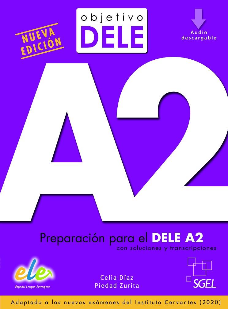 Objetivo DELE A2 | 9788417730062 | Díaz Fernández, Celia / Zurita Sáenz de Navarrete, Piedad