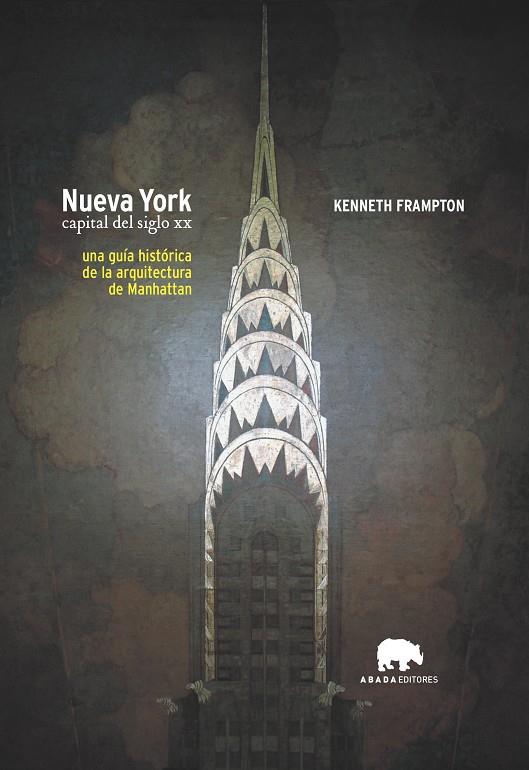 Nueva York capital del siglo XX | 9788496258297 | Kenneth Frampton