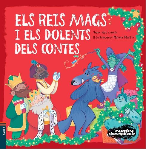 Els reis mags i els dolents dels contes (desexplicats) | 9788447935451 | Vivim del Cuentu