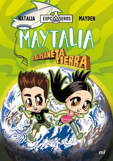 Maytalia y el planeta tierra | 9788427047006 | Natalia / Mayden