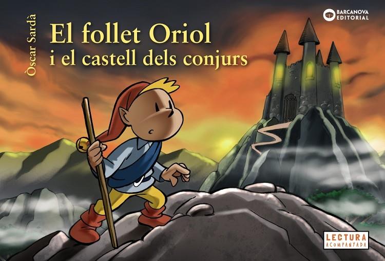 El follet Oriol i el castell dels conjurs | 9788448946531 | Òscar Sardà