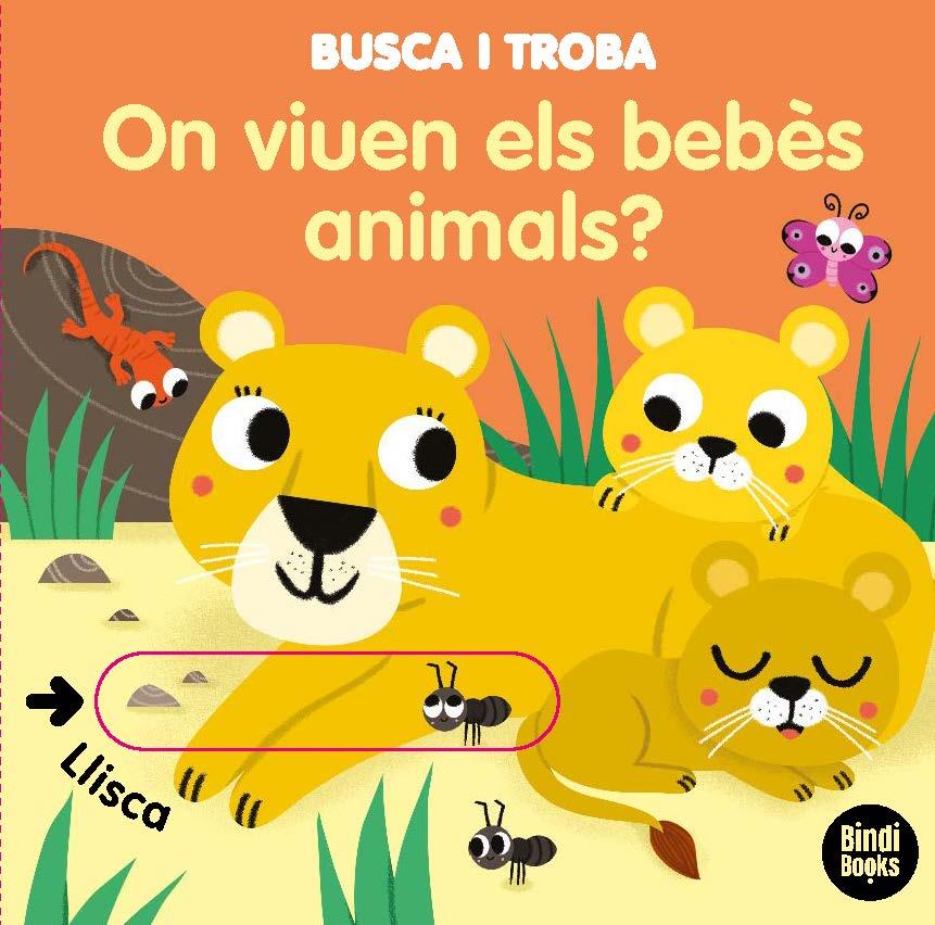 Busca i troba. On viuen els bebès animals? | 9788418288005 | Baretti, Sonia