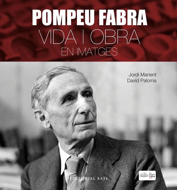 Pompeu Fabra. Vida i obra en imatge | 9788417183806 | Manent i Tomàs, Jordi / Paloma Sanllehí, David