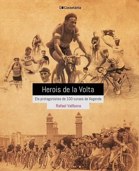 Herois de la Volta | 9788413560656 | Vallbona Sallent, Rafael