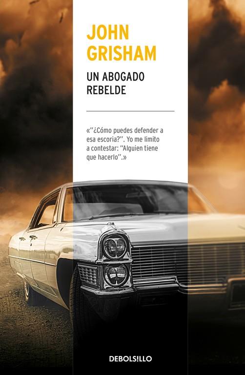 Un abogado rebelde TD | 9788466341509 | John Grisham