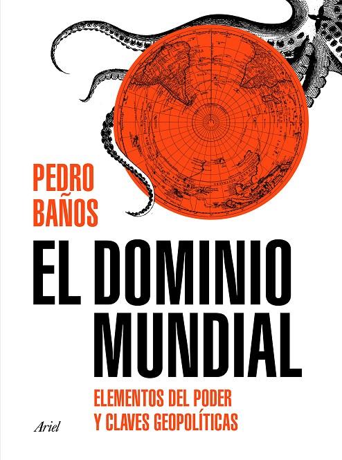 El dominio mundial | 9788434429253 | Pedro Baños