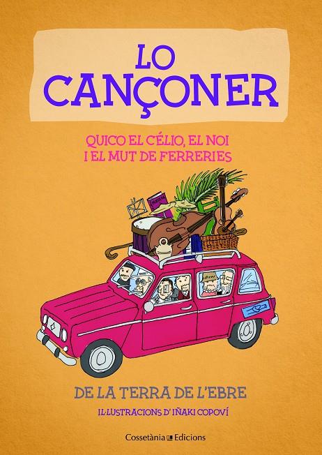 Lo cançoner de la Terra de l Ebre | 9788490347232 | El Noi i el Mut de Ferreries, Quico el Cèlio