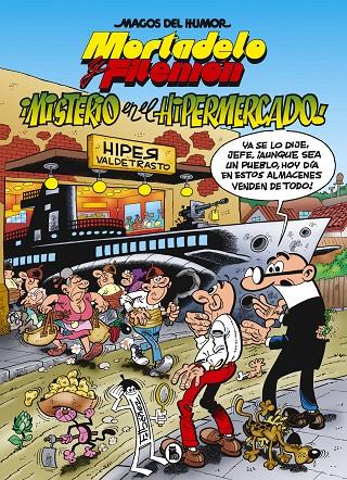 Mortadelo y Filemón. Misterio en el hipermercado | 9788402423603 | Ibáñez, Francisco