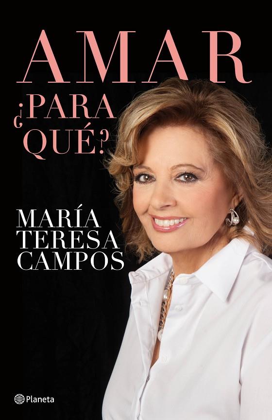 Amar ¿Para qué? | 9788408132448 | Campos, María Teresa