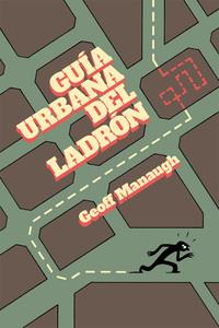 Guía urbana del ladrón | 9788415373506 | Geoff Manaugh