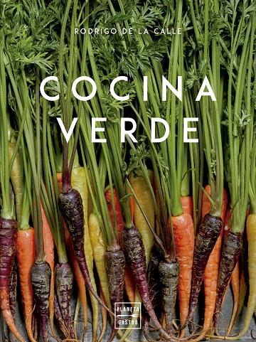 Cocina verde | 9788408171904 | Rodrigo de la Calle