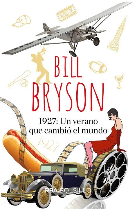 1927: Un verano que cambió el mundo | 9788491874782 | Bryson Bill