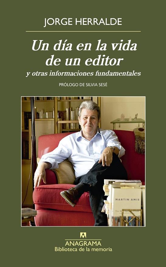 Un día en la vida de un editor | 9788433908094 | Jorge Herralde