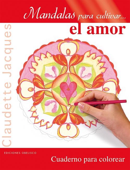 Mandalas el amor | 9788491110231 | JACQUES, CLAUDETTE