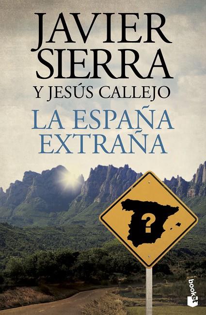 La España extraña | 9788408141761 | Javier Sierra, Jesús Callejo