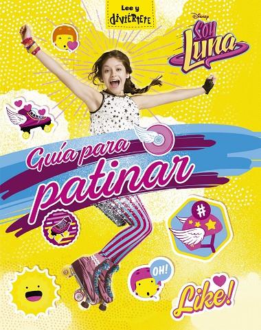 Soy Luna. Guía para patinar | 9788499518398 | Disney