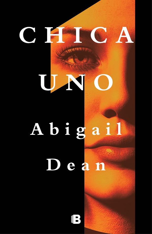 Chica Uno | 9788466669887 | Dean, Abigail