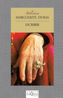 Escribir | 9788483106785 | Margarite Duras