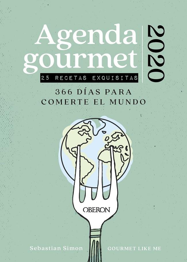 Agenda gourmet 2020 | 9788441541771 | Simon, Sebastian