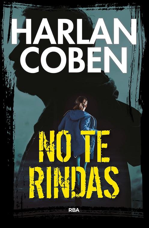 No te rindas | 9788490569672 | Harlan Coben