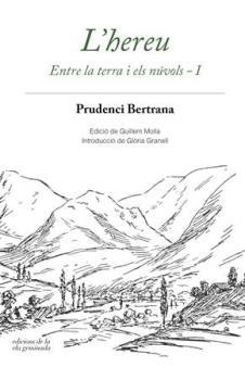 L hereu. Entre la terra i els núvols I | 9788494595318 | Prudenci Bertrana