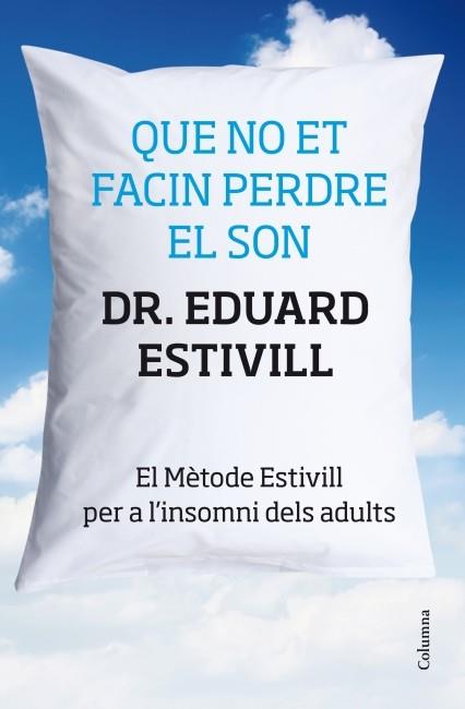 Que no et facin perdre el son | 9788466415293 | Eduarde Estivill