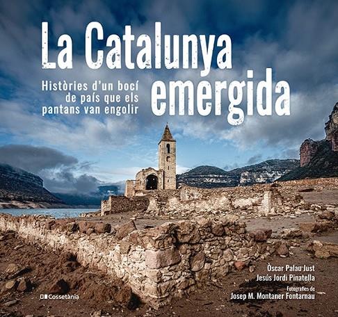 La Catalunya emergida | 9788413563541 | Jordi Pinatella, Jesús/Palau Just, Òscar