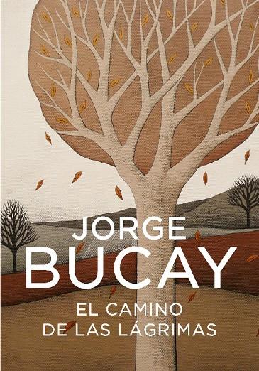 El camino de las lágrimas | 9788425340444 | Jorge Bucay