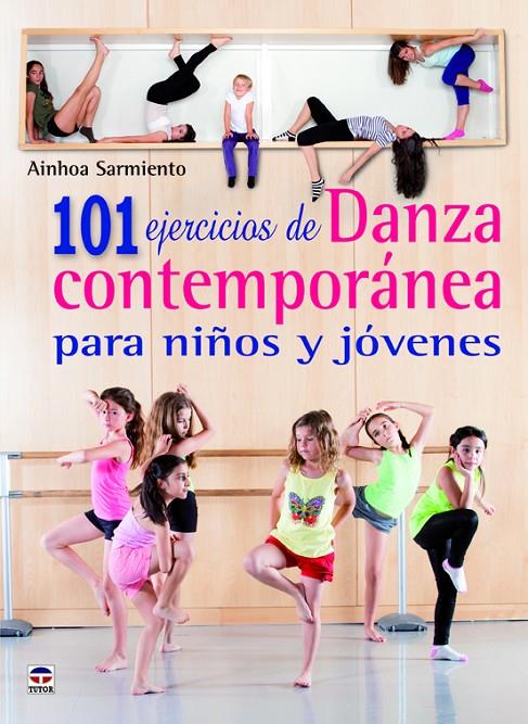 101 ejercicios de Danza contemporánea | 9788479029869 | Sarmiento Saracibar, Ainhoa