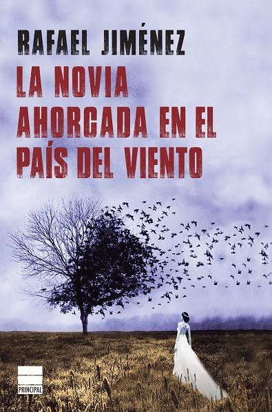 La novia ahorcada en el país del viento | 9788416223817 | Rafael Jiménez