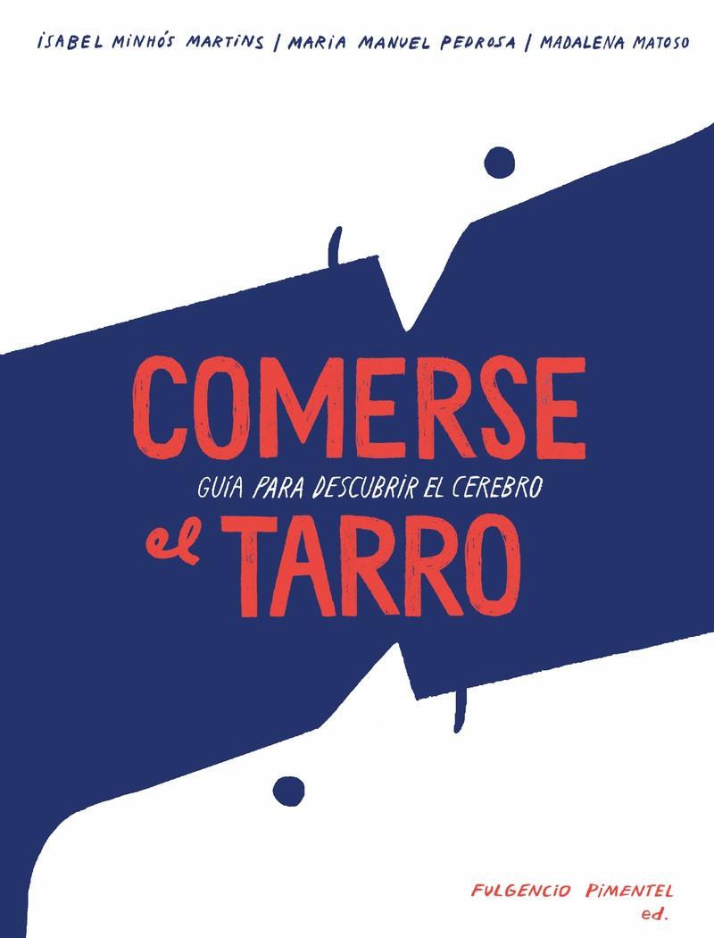 Comerse el tarro | 9788416167753 | Minhó?s Martins, Isabel / Manuel Pedrosa, Manuela