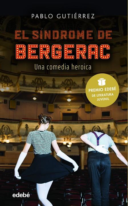 EL SÍNDROME BERGERAC (Premio EDEBÉ de Literatura Juvenil 2021) | 9788468352749 | Gutiérrez Domínguez, Pablo