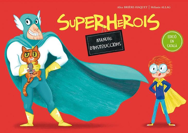 Superherois (manual d instruccions) | 9788491450115 | BRIÈRE-HAQUET, ALICE