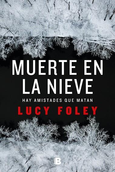 Muerte en la nieve | 9788466666275 | Lucy Foley