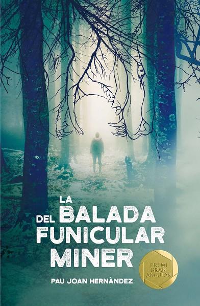 La balada del funicular miner | 9788466143394 | Pau Joan Hernàndez