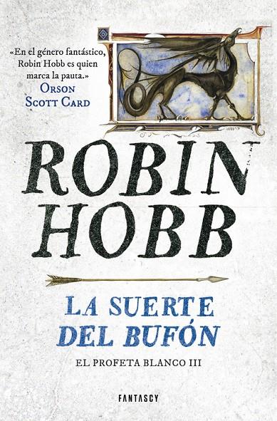 La suerte del bufón 3 | 9788401019302 | Robin Hobb