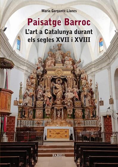 Paisatge Barroc. L’art a Catalunya durant els segles XVII i XVIII | 9788417116774 | Garganté Llanes, Maria