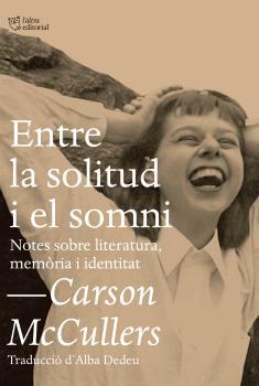 Entre la solitud i el somni | 9788494655692 | Carson McCullers