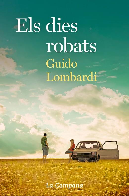 Els dies robats | 9788416863723 | Guido Lombardi