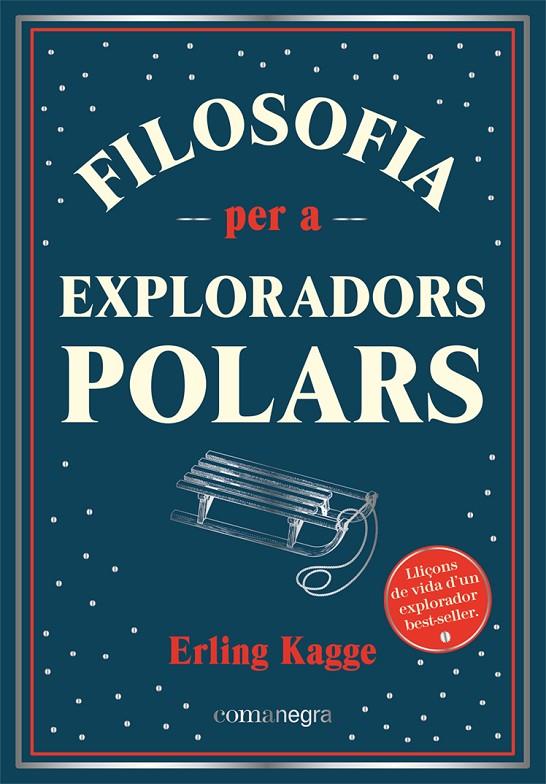 Filosofia per a exploradors polars | 9788418857416 | Kagge, Erling