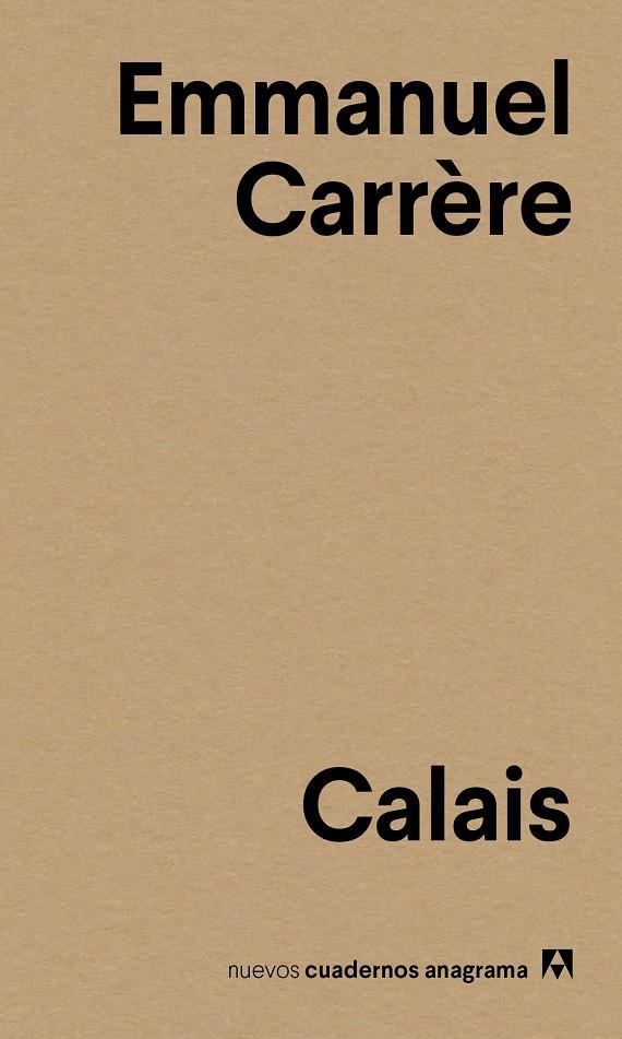 Calais | 9788433916136 | Emmanuel Carrère