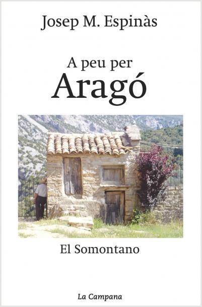 A peu per Aragó | 9788495616760 | Josep Maria Espinàs