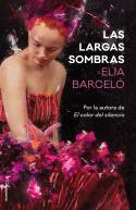 Las largas sombras | 9788417092719 | Elia Barceló